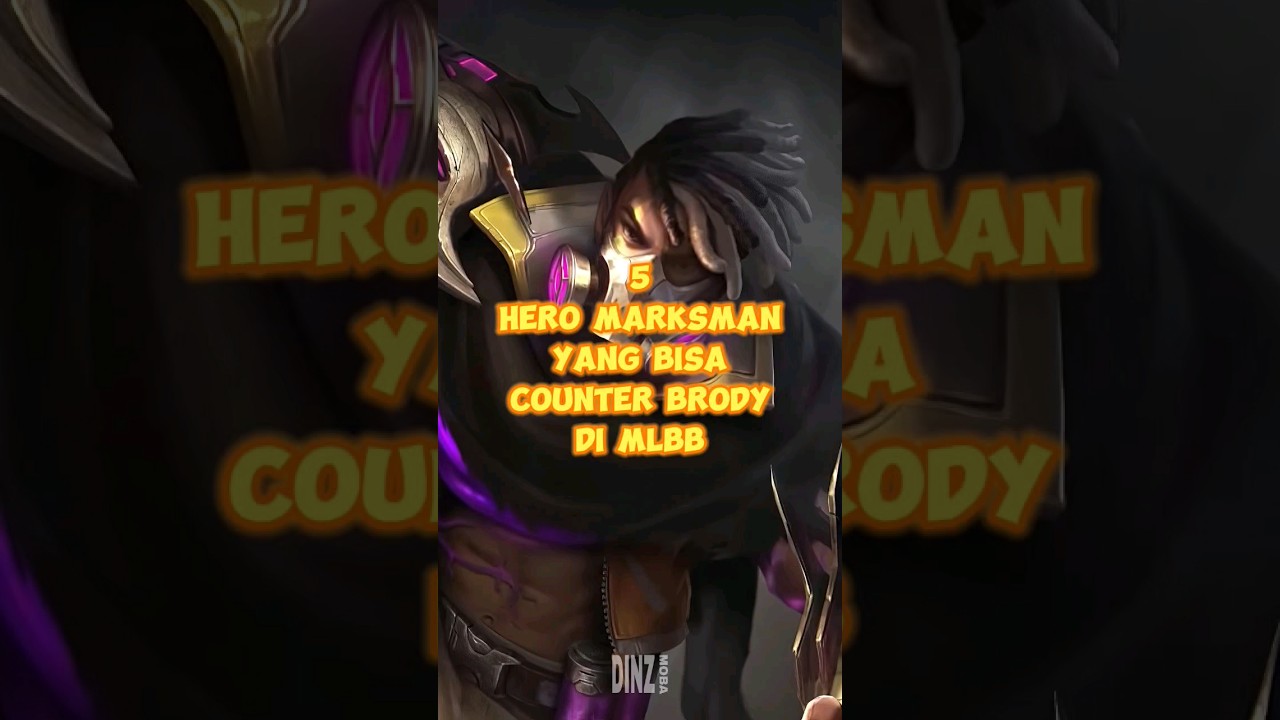 5 Hero Marksman yang bisa Counter Brody di MLBB 