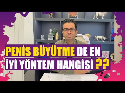 Penis Büyütme de en iyi yöntem hangisi ?!