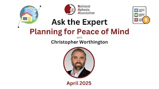 Ask the Expert April 2025: Planning for Peace of Mind