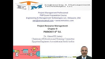 PMP 6th Ed. Chapter 9 - Project Resource Management - L1 - El Antary