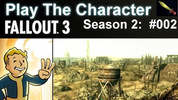 Escaping Vault 101, First Steps in the Wasteland - Fallout 3 Gameplay [Play the Character 2 #002]
