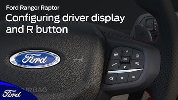 Ford Ranger Raptor | Configuring driver display and R button