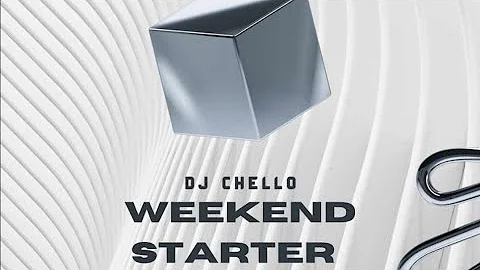 DJ Chello - Weekend Starter Vol. 20 (2023) #ChelloBeats