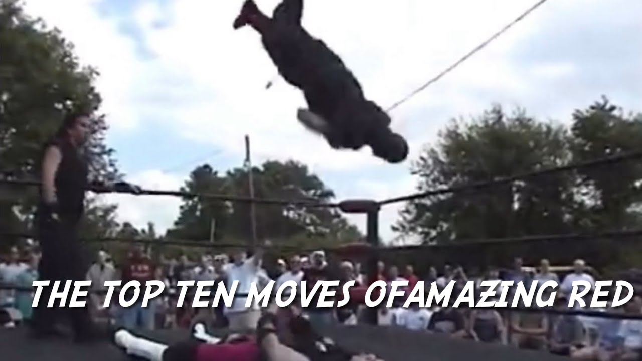 The Top Ten Moves Of Amazing Red - YouTube
