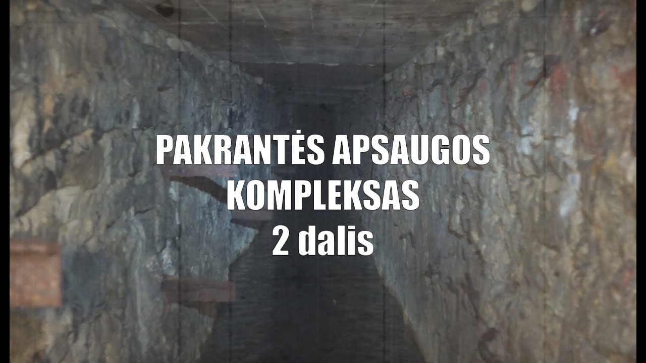 Praeities Žvalgas - Pakrantės Apsaugos Kompleksas | Paldiski | 2 dalis