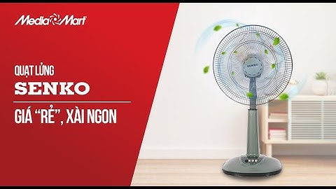 Quạt lửng Senko: Giá rẻ, xài ngon (L1638/LL1338) - Điện máy MediaMart
