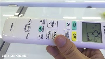 Hướng dẫn dùng điều khiển điều hòa Daikin inverter thế hệ mới cho ai chưa biết