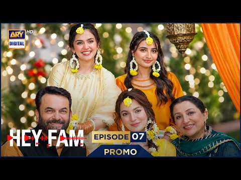 Hey Fam | Episode 7 | Promo | Zaviyar Ejaz | Duaa Zahra | Zarrar Khan | ARY Digital