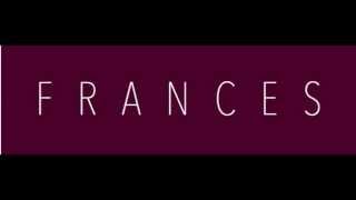 Video thumbnail of "Frances - "Coming Up For Air""