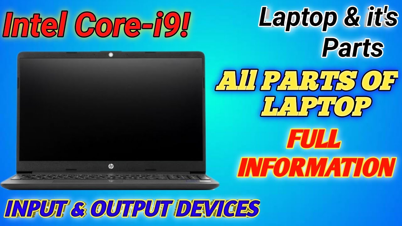 𝐋𝐚𝐩𝐭𝐨𝐩 & 🔥𝐈𝐭'𝐬 𝐏𝐚𝐫𝐭𝐬 || 💻 𝐀𝐥𝐥 𝐏𝐚𝐫𝐭𝐬 𝐨𝐟 𝐂𝐨𝐦𝐩𝐮𝐭𝐞𝐫💯 // 𝐈𝐧𝐩𝐮𝐭 & 𝐎𝐮𝐭𝐩𝐮𝐭 ...