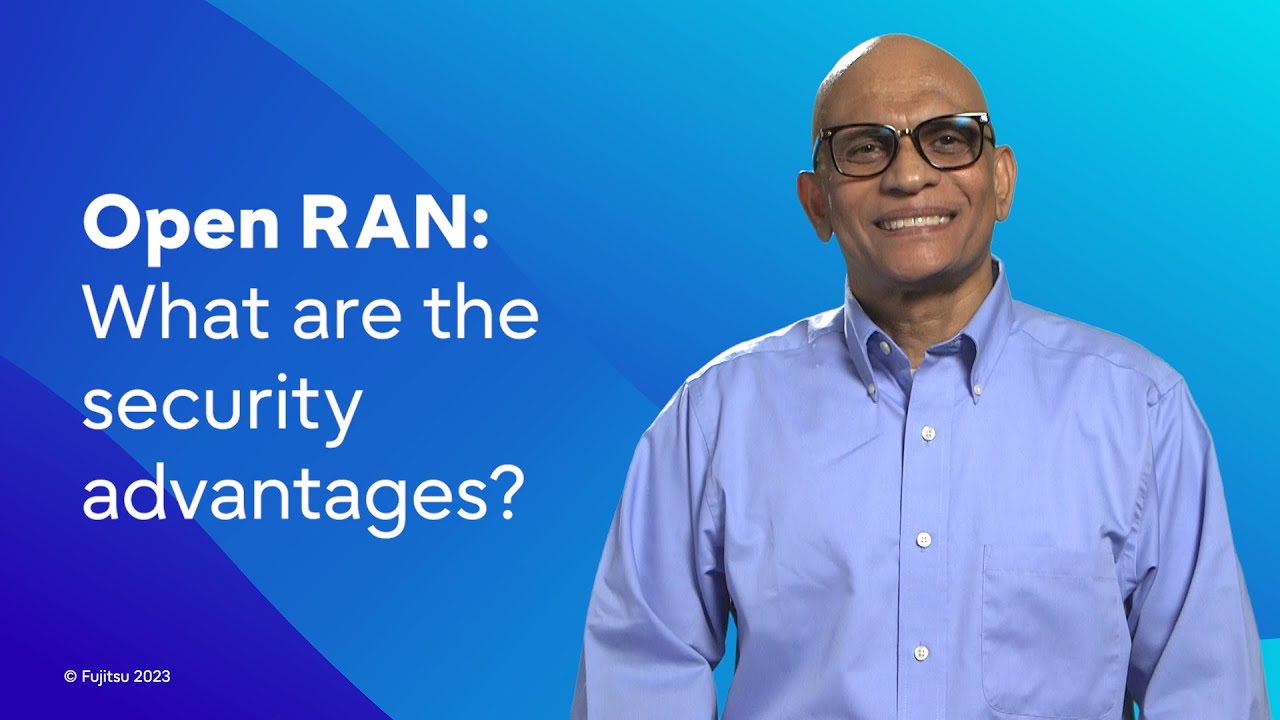Open RAN: What are the security advantages? - YouTube