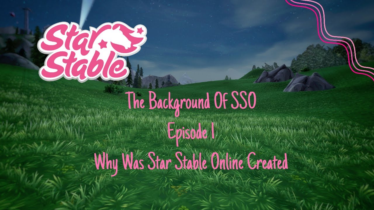 Sso Background Screen SSO's Background || EP 1 || Why was Star Stable Online created ...