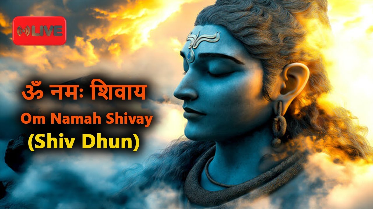 LIVE- ॐ नमः शिवाय/ शिव धुन/ Meditation Music/Relax Mind & Body/om namah shivay mantra/ ध्यान