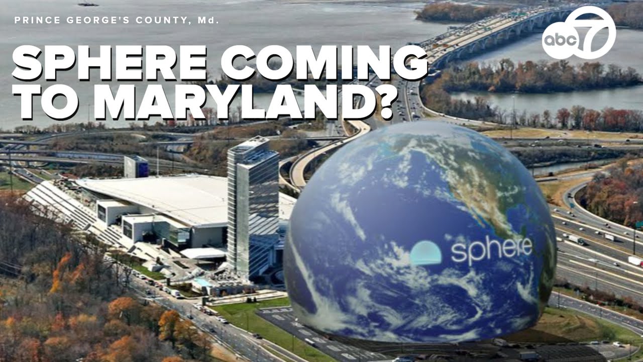 New Sphere venue planned for National Harbor, second U.S. location ...