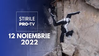 Știrile PRO TV - 12 noiembrie 2022