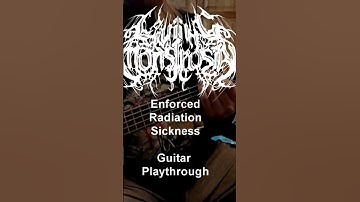 Thumbnail of Enforced Radiation Sickness - Guitar Playthrough now on #youtube