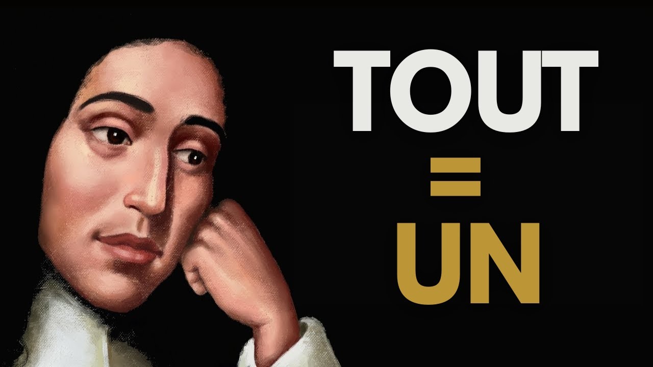 SPINOZA - Il n'existe qu'un seul être