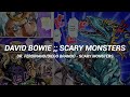 《David Bowie》- Scary Monsters //Sub.Español//