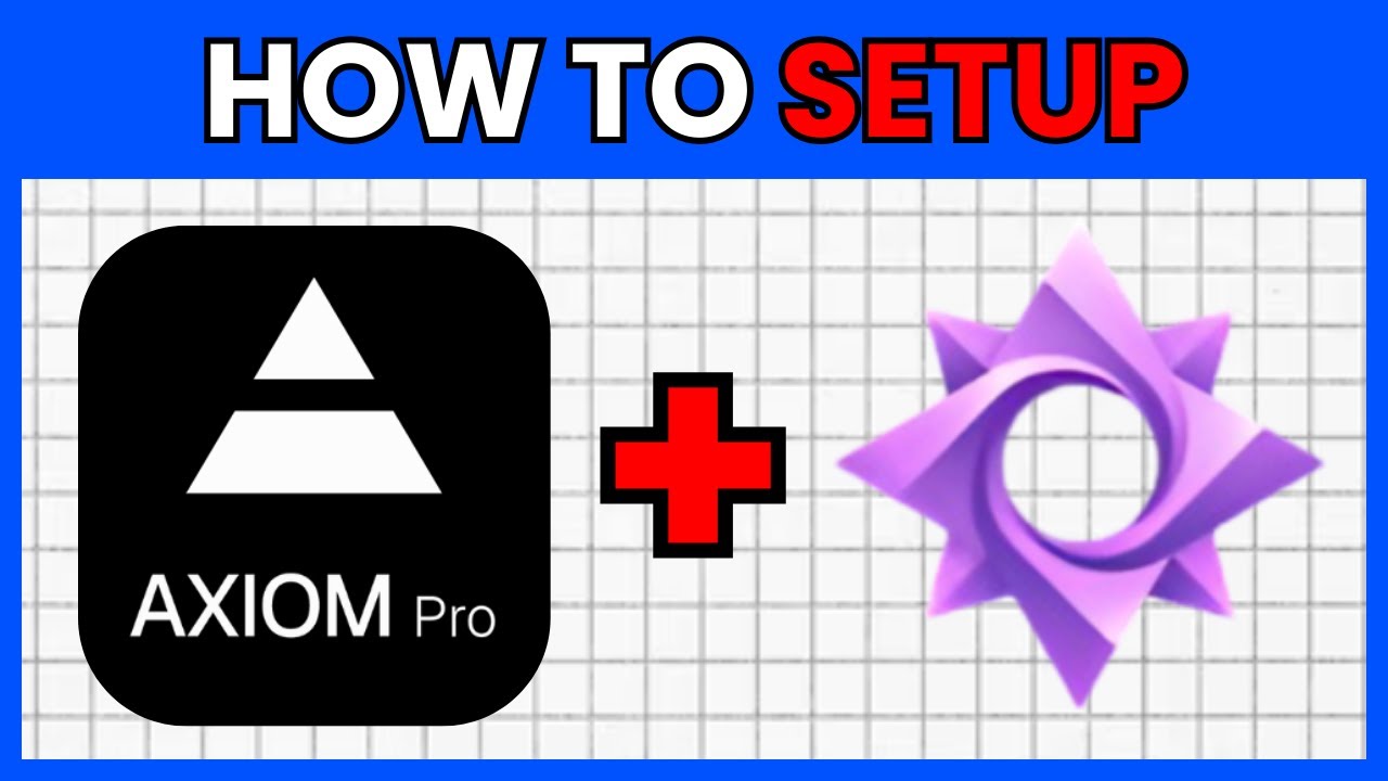 How To SETUP Axiom With Nova (QUICK & EASY) 2026 - YouTube