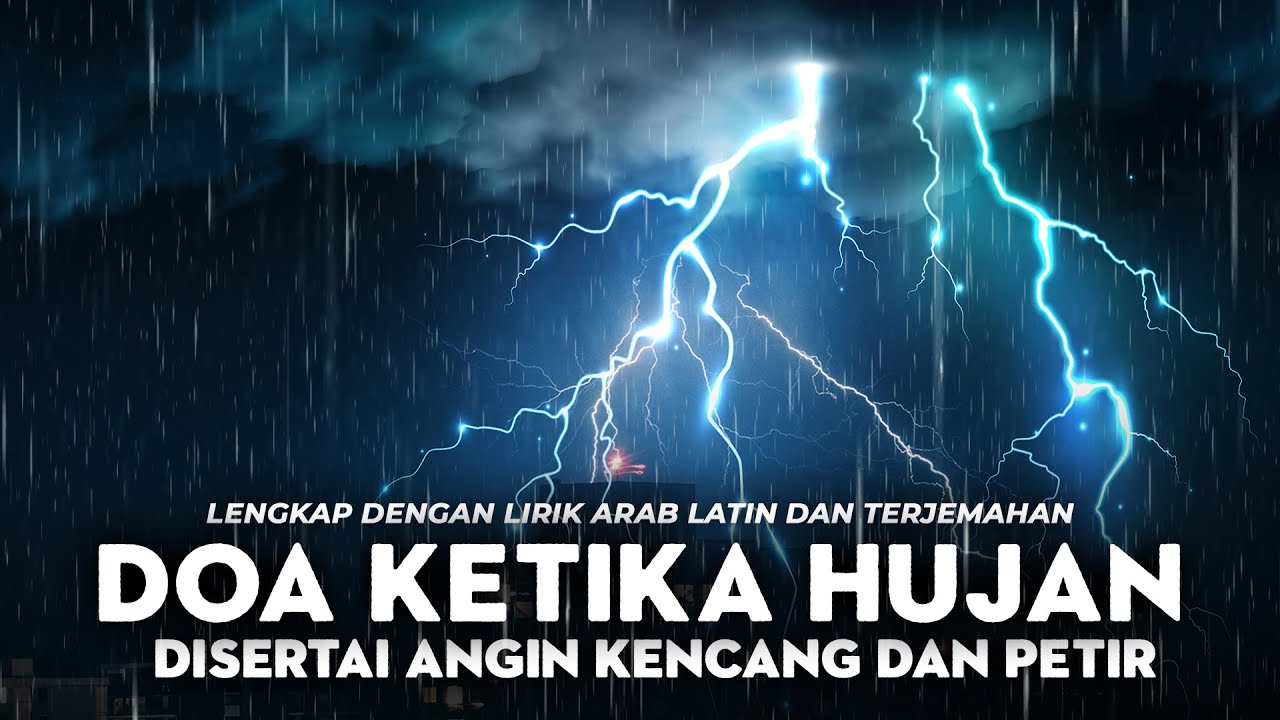 DOA AGAR HUJAN BERHENTI - Doa Agar Hujan Berhenti Sesuai Sunnah || An