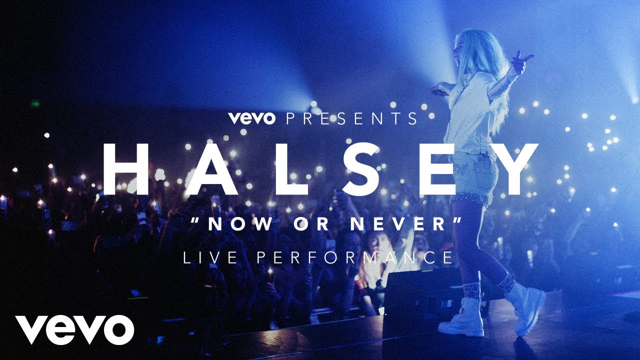 Halsey   Now or Never Vevo Presents