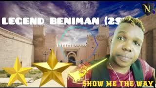 SHOW ME THE WAY _ Beniman Mzee B [2Stars Ent ] Audio