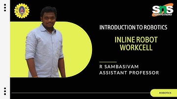 Lecture Video | Inline Robots  | R Sambasivam | AP | MCT | SNSCT