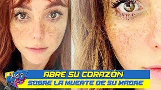 Natalia Téllez revela como sobrellevó la partida de su madre.