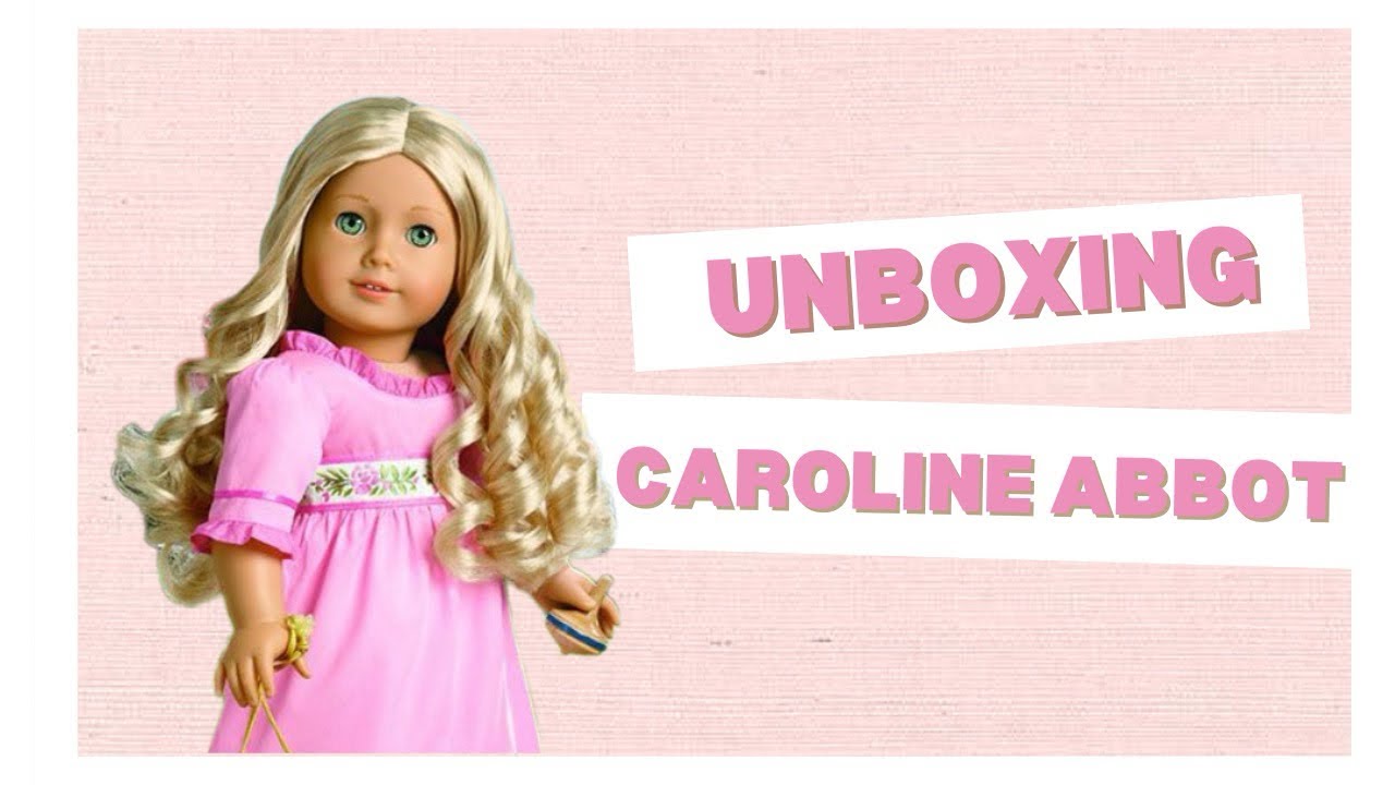 American Girl Doll Caroline unboxing