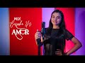 Lizeth Paredes / Mix Buscaba un Amor / Video Oficial