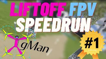 Liftoff FPV Speedrun WR  (14:43:390) - (Sum Best Segments All Official Tracks - 1Lap)