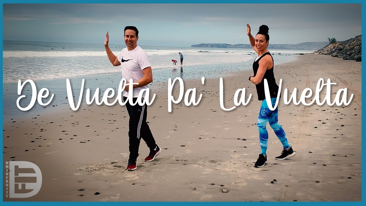 De Vuelta Pa' La Vuelta - Daddy Yankee + Marc Anthony || DanceFit University