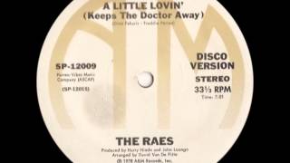 The Raes - A Little Lovin' (Keeps The Doctor Away) 12" chords