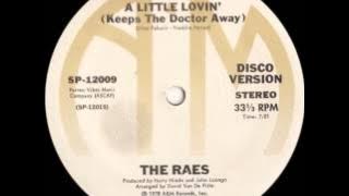 The Raes - A Little Lovin' (Keeps The Doctor Away) 12'