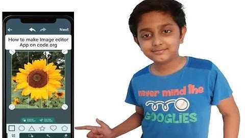 How to make a Image Editor App - App Lab on code.org | Bhavy Mittal