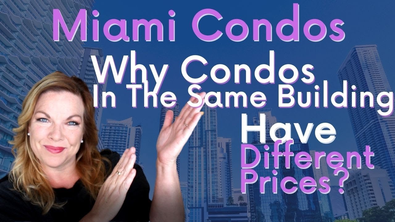 Miami Condos For Sale: Why Condos In the Same Building Have Wildly Different Prices?