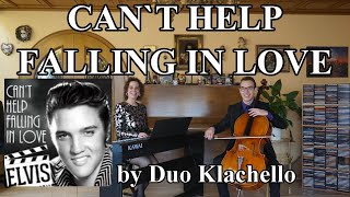 Video thumbnail of "Can`t help falling in love - Elvis Presley Arrangement Brooklyn Duo Piano & Cello - Duo Klachello"