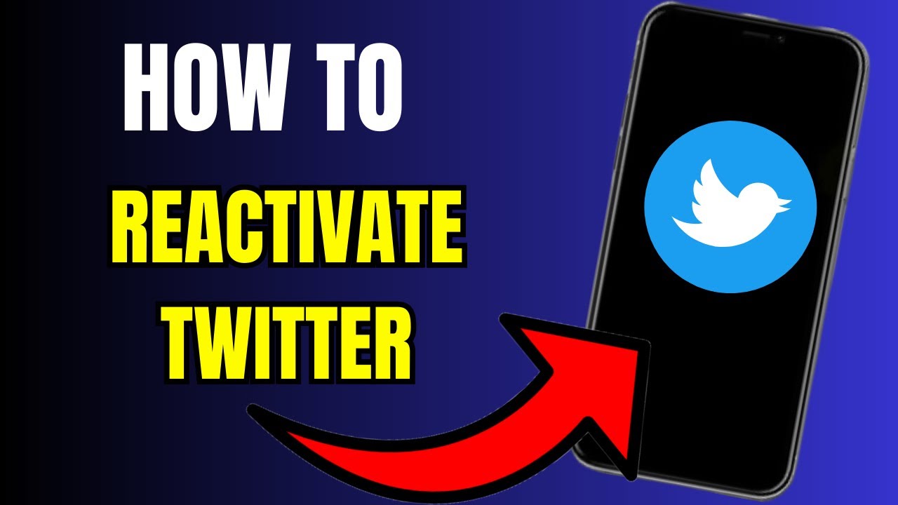 StepbyStep Guide How to Reactivate Your Twitter Account" YouTube