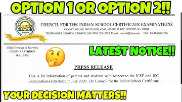 THE CISCE COUNCIL LETS YOU CHOOSE IF YOU WANT BOARD EXAMS OR NOT. LATEST NOTICE FROM CISCE COUNCIL!