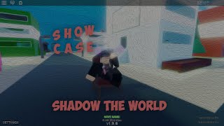 Roblox A Bizarre Day | Showcase Shadow The World