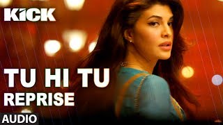 Chords for Tu Hi Tu (Reprise) | Kick | Neeti Mohan | Salman Khan | Jacqueline Fernandez