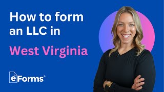 How to Form an LLC in West Virginia: Step-by-Step Guide