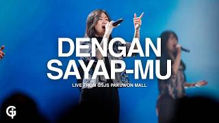 Dengan Sayap-Mu (Sari Simorangkir) | Cover by GSJS Worship | Maureen Andries