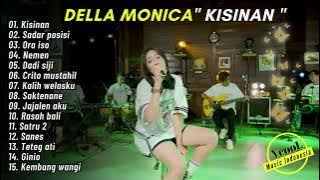 Della Monica 'Kisinan' Full Album | Best Musik Akustik Jawa Terbaru - Audio Bening 2023
