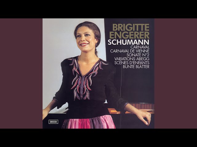 Schumann - Variations Abegg : Brigitte Engerer, piano