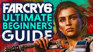 Far Cry 6  10 Tips & Tricks Before Starting A New Game