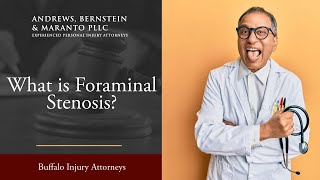 What is Foraminal Stenosis | Buffalo Car Accident Attorney