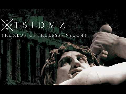 The Aeon Of ThuleSehnsucht by ThuleSehnsucht In Der MaschinenZeit