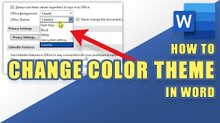 How to Change the COLOR THEME for Microsoft Word