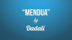 Dadali - Mendua (Lirik + Chord)  - Durasi: 4:13. 